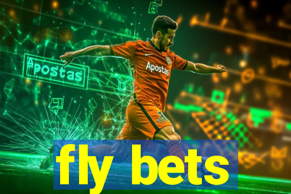 fly bets